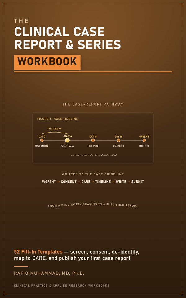 Cover of The Clinical Case Report & Case Series Workbook