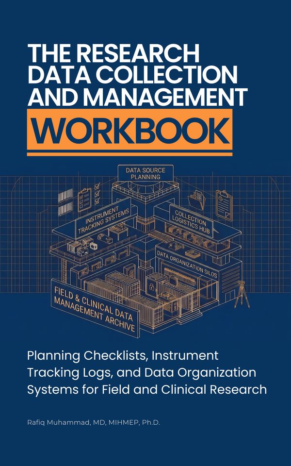 Cover of The Research Data Collection and Management Workbook